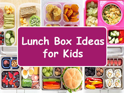 Lunch Box Ideas for Kids