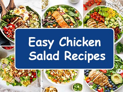 25 Delicious Chicken Salad Recipes for Quick and Easy Meals