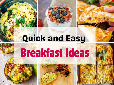 25 Quick Breakfast Ideas for Busy People